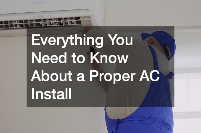 Everything You Need to Know About a Proper AC Install