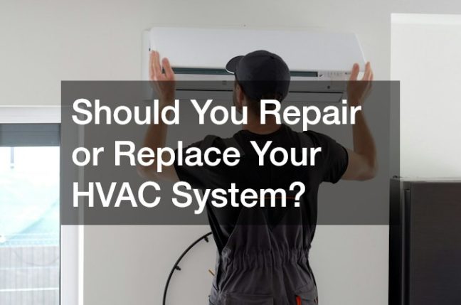 Should You Repair or Replace Your HVAC System?